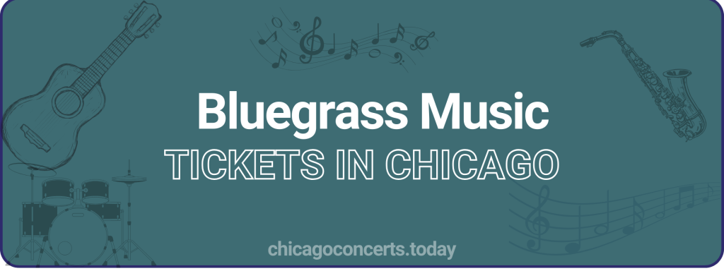 Bluegrass Music tickets in chicago