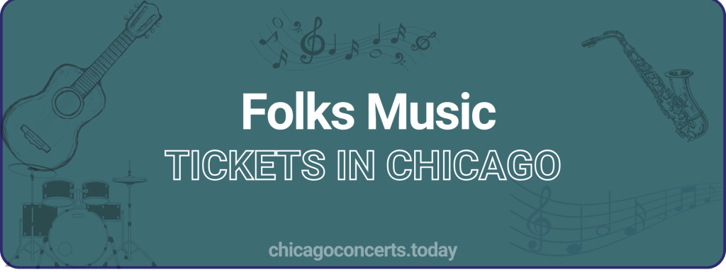 Folks Music tickets in chicago