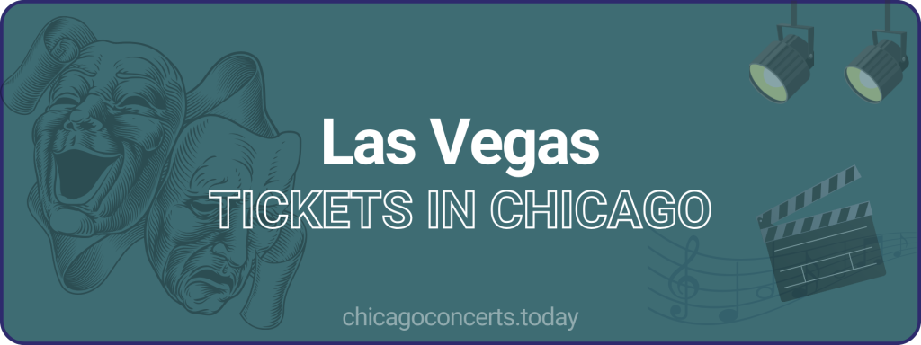 Las Vegas tickets in chicago