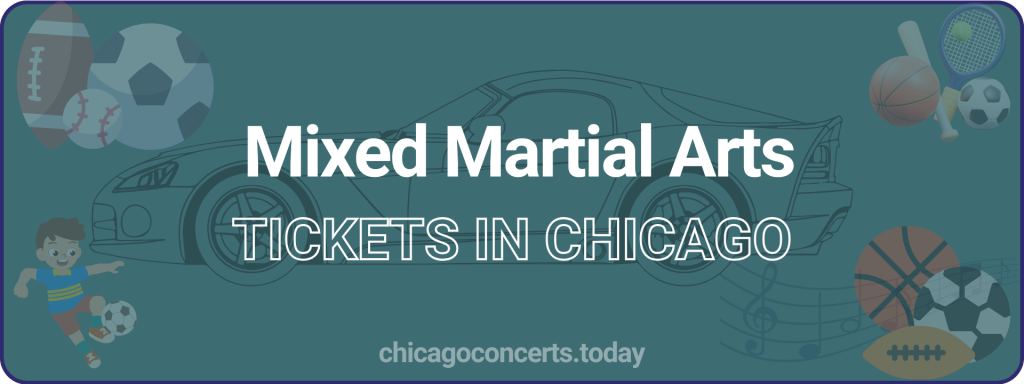 Mixed Martial Arts tickets in chicago