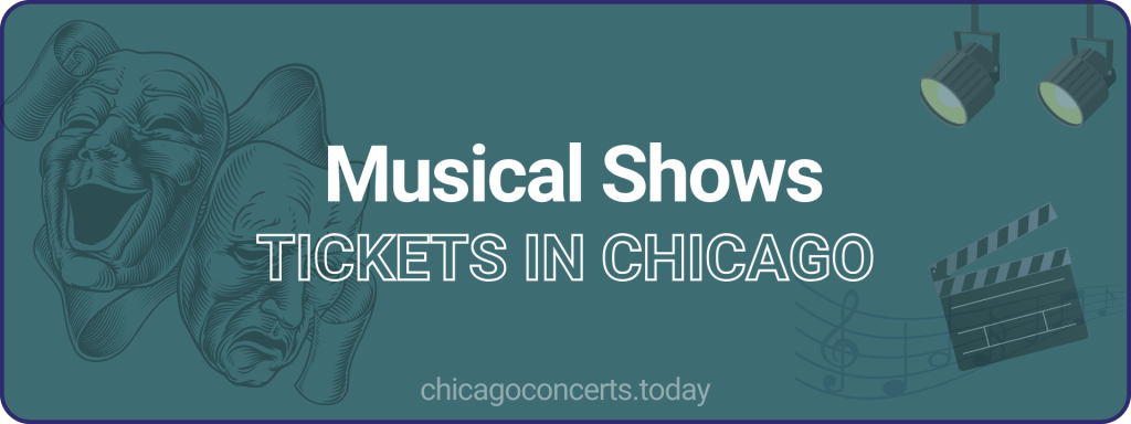 Musical Shows tickets in chicago