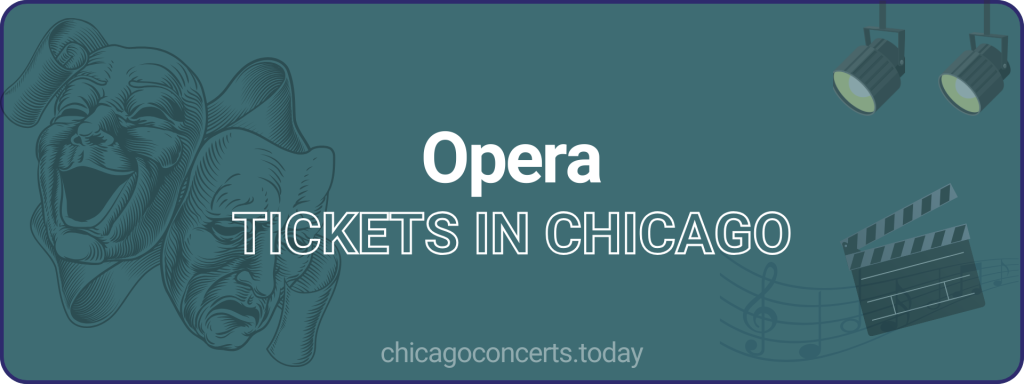 Opera tickets in chicago