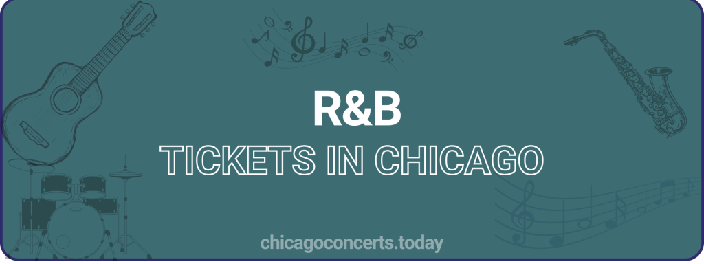 R&B Music tickets in chicago