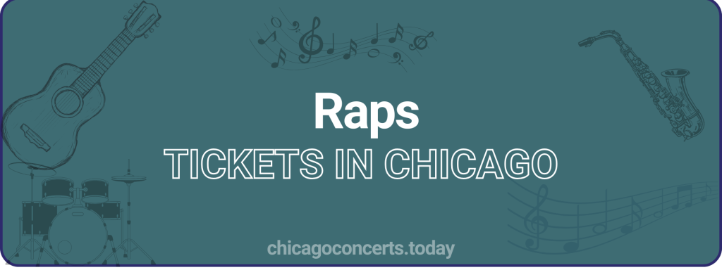 Raps Music tickets in chicago