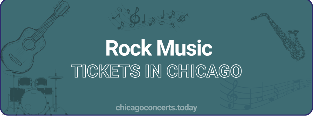 Rock Music tickets in chicago