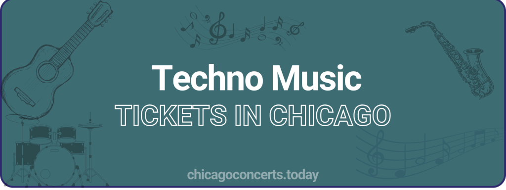 Techno Music tickets in chicago